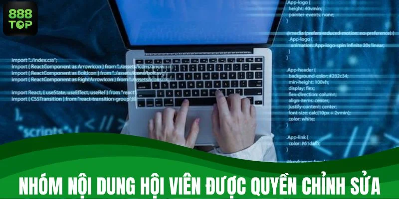 Những nhóm nội dung hội viên được quyền chỉnh sửa