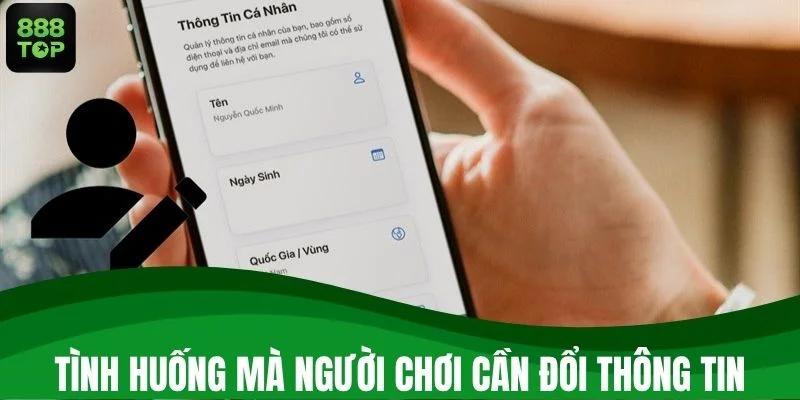 Những tình huống mà người chơi cần đổi thông tin